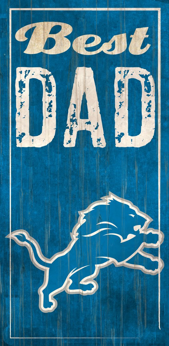Lions Best Dad Sign