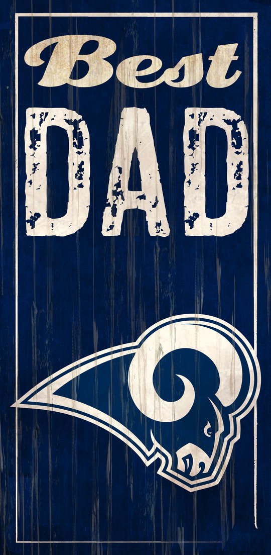 Rams Best Dad Sign