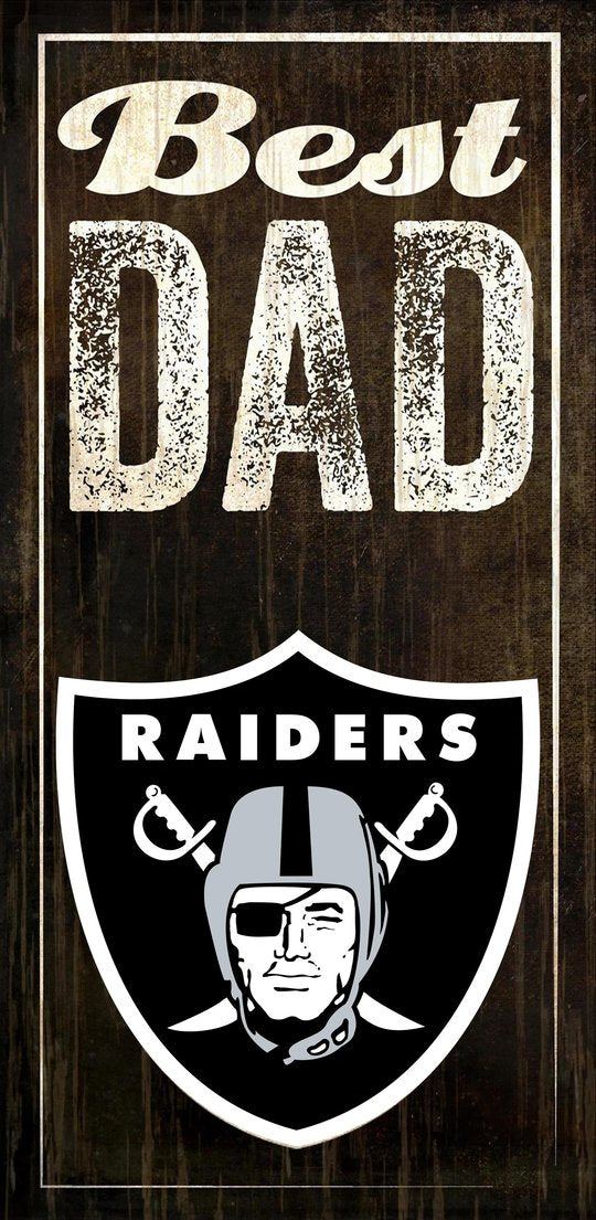 Raiders Best Dad Sign
