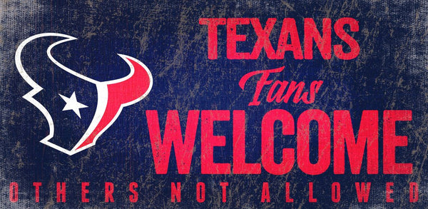 Texans Fans Welcome Sign