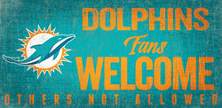 Dolphins Fans Welcome Sign