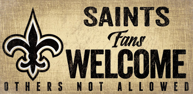 Saints Fans Welcome Sign
