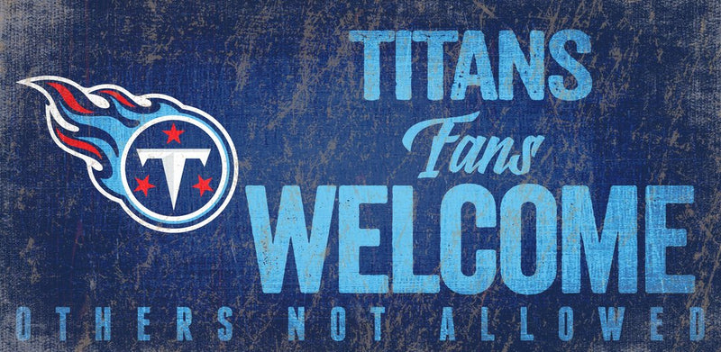 Titans Fans Welcome Sign